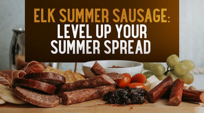 Elevating Your Summer Spread with Elk Summer Sausage